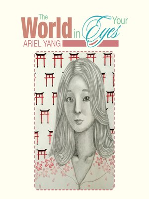 cover image of The World in Your Eyes